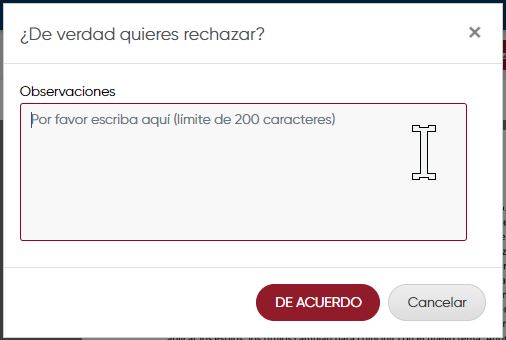 Espacio para digitar la razón del rechazo