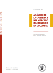 Portada Análisis de la cartera y del mercado inmobiliario en Colombia - Informe especial de Estabilidad Financiera - Primer semestre 2022